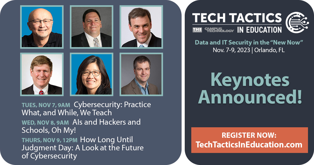 Tech Tactics in Education Keynotes Tap Experts from CIS, K12 SIX, SANS ...