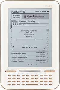 The iriver Story HD is the first device fully integrated with the Google eBooks platform out of the box.